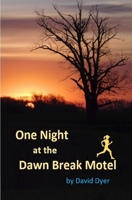 One Night at the Dawn Break Motel B096YLNWM5 Book Cover