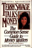 Terry Savage Talks Money: The Common-Sense Guide to Money Matters 0060974184 Book Cover