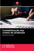 Contabilização dos custos de produção: Manual de formação 6204077112 Book Cover