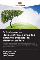 Prévalence de l'hyponatrémie chez les patients atteints de cirrhose du foie (French Edition) 6208328926 Book Cover