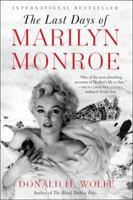 The Last Days of Marilyn Monroe 0688162886 Book Cover