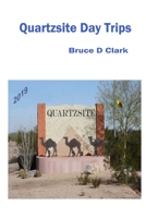 Quartzsite Day Trips 2019 1699923299 Book Cover