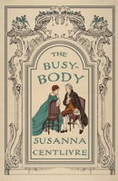 The Busy Body 1547293586 Book Cover