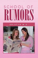School of Rumors 1441555757 Book Cover