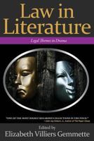 Law in Literature: Legal Themes in Drama 0999710419 Book Cover