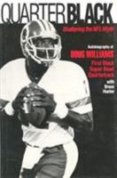 Quarterblack: Shattering the NFL Myth 0929387473 Book Cover