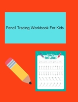 Pencil Tracing Activity for Kids B0BTYVR99W Book Cover