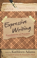 Expressive Writing: Foundations of Practice 1475803125 Book Cover