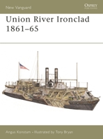 Union River Ironclad 1861-65 (New Vanguard) 1841764442 Book Cover