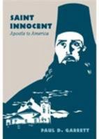 Saint Innocent: Apostle to America 0913836605 Book Cover