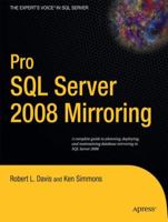 Pro SQL Server 2008 Mirroring 1430224231 Book Cover