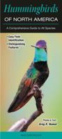 Hummingbirds of North America: A Comprehensive Guide to All Species 1936913429 Book Cover