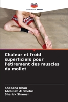 Chaleur et froid superficiels pour l'étirement des muscles du mollet 6205698528 Book Cover