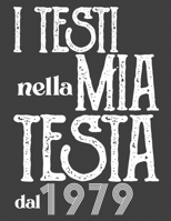 l Testi Nella Mia Testa Dal 1979: Musicisti Composizione Libro Strumento Carta personale scritta a mano Pianoforte Chitarra Standard 13 doghe Grande ... 8,5x11, copertina morbi B084DT1Y34 Book Cover