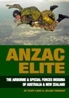 ANZAC Elite: The Airborne and Special Forces Insignia of Australia and New Zealand 0908876106 Book Cover