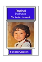 Rachel: the write to speak 108236584X Book Cover