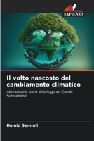 Il volto nascosto del cambiamento climatico 6205749300 Book Cover