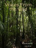 Voices from the Wild 1304049167 Book Cover