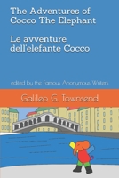 The Adventures of Cocco The Elephant Le Avventure dell'Elefante Cocco: edited by the Famous Anonymous Writers 1078179468 Book Cover