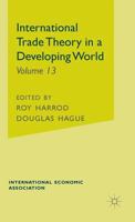 International Trade Theory in a Developing World 0333406419 Book Cover