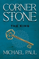 Cornerstone The King 1737166089 Book Cover