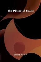 The Planet Of Shame 9373053353 Book Cover