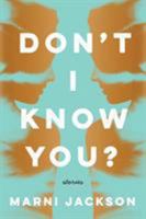 Don't I Know You? 1250089794 Book Cover