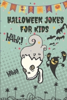 Halloween Jokes For Kids: A Fun and Interactive Joke Book & Coloring Pages for Boys, Girls, The Whole Family - Funny & Silly Spooky & Hilarious Jokes to Celebrate Halloween Gift idea B08KH3TKR9 Book Cover