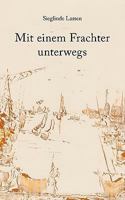Mit einem Frachter unterwegs 3833435577 Book Cover