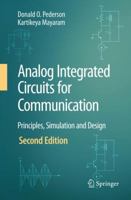 Analog Integrated Circuits for Communication: Principles, Simulation and Design 1441943242 Book Cover