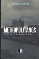 Antologia Po�tica Metropolitanos 1795666803 Book Cover