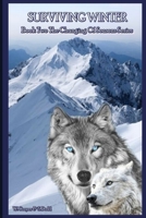 Surviving Winter: Book Two The Changing Of Seasons Series B084P2QZP6 Book Cover