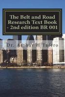 The Belt and Road Research Text Book - 2nd Edition Br 001: Understanding the Belt and Road 1721995498 Book Cover