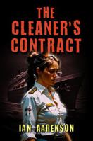 The Cleaner's Contract: Bad Things Happen To Bad People 0648646319 Book Cover