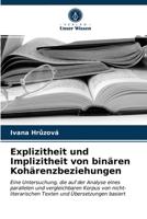 Explizitheit und Implizitheit von binären Kohärenzbeziehungen 6203317950 Book Cover