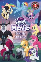 My Little Pony: The Movie: Friends and Foes: Level 2 0316557552 Book Cover