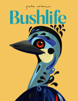 Pete Cromer: Bushlife 1922514608 Book Cover