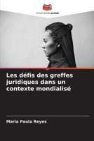 Les défis des greffes juridiques dans un contexte mondialisé (French Edition) 6207943570 Book Cover