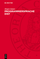 Programmiersprache Dist: Dateneingabe, Datenstrukturierung 3112765826 Book Cover