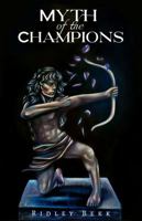 Myth of the Champions B0GTBVTKP4 Book Cover