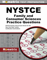 NYSTCE Family and Consumer Sciences Practice Questions: NYSTCE Practice Tests & Exam Review for the New York State Teacher Certification Examinations 1630942391 Book Cover