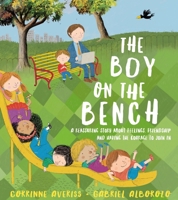 The Boy on the Bench 140527820X Book Cover