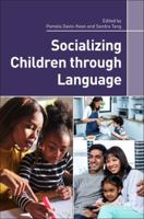 Socializing Children Through Language 0128036249 Book Cover
