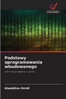 Podstawy oprogramowania wbudowanego: Informacje wstepne i ogólne (Polish Edition) 6208791499 Book Cover