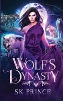 Wolf's Dynasty (Alaskan Shifters: The Thorncreek Pack) B0DQ5RNTFZ Book Cover