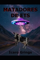 Matadores de ETS (Portuguese Edition) B0GDSQL5CS Book Cover