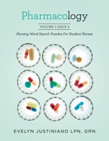 Pharmacology: Nursing Word Search Puzzles For Student Nurses (Volume 1) 1983517917 Book Cover