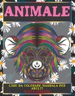 Libri da colorare Mandala per adulti - Nuova versione - Animale B08F6Y3NBK Book Cover