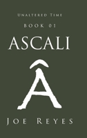 Ascali: Book 01 1638819254 Book Cover