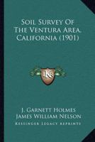 Soil Survey Of The Ventura Area, California 1120750695 Book Cover